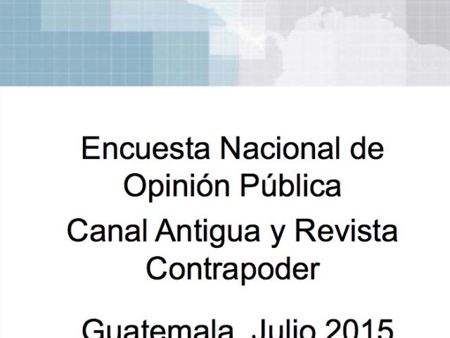 Encuesta opinion Guatemala – Julio 2015